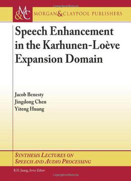 Speech Enhancement In The Karhunen-loeve Expansion Domain