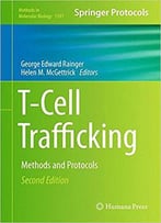 T-Cell Trafficking: Methods And Protocols (2nd Edition)