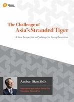 The Challenge Of Asia's Stranded Tiger