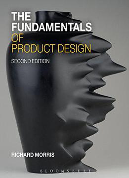 The Fundamentals Of Product Design