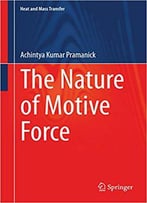 The Nature Of Motive Force