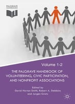 The Palgrave Handbook Of Volunteering, Civic Participation, And Nonprofit Associations