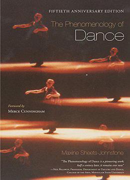 The Phenomenology Of Dance