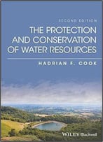 The Protection And Conservation Of Water Resources, 2nd Edition
