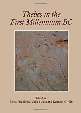 Thebes In The First Millennium Bc