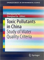 Toxic Pollutants In China: Study Of Water Quality Criteria