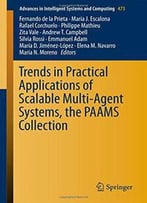 Trends In Practical Applications Of Scalable Multi-Agent Systems, The Paams Collection