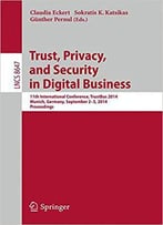 Trust, Privacy, And Security In Digital Business
