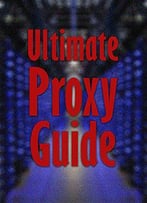 Ultimate Proxy Guide