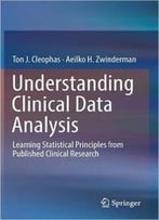 Understanding Clinical Data Analysis: Learning Statistical Principles From Published Clinical Research