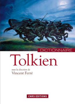 Vincent Ferré, Dictionnaire Tolkien