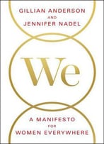 We: A Manifesto For Women Everywhere