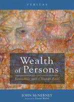 Wealth Of Persons : Economics With A Human Face