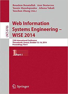 Web Information Systems Engineering -- Wise 2014, Part I