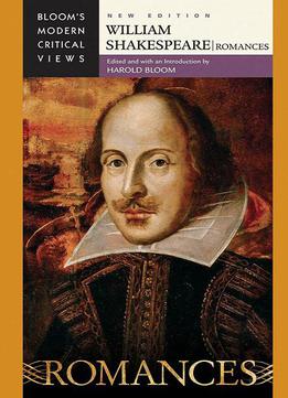 William Shakespeare: Romances, 2 New Edition