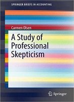 A Study Of Professional Skepticism
