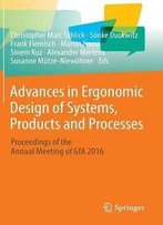 Advances In Ergonomic Design Of Systems, Products And Processes: Proceedings Of The Annual Meeting Of Gfa 2016