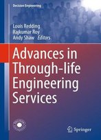 Advances In Through-Life Engineering Services
