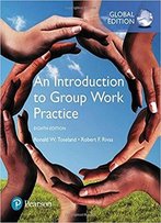 An Introduction To Group Work Practice, 8th Edition
