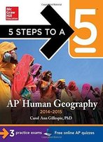 Ap Human Geography, 2014-2015 Edition