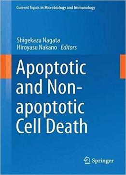 Apoptotic And Non-apoptotic Cell Death
