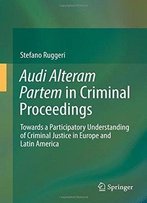 Audi Alteram Partem In Criminal Proceedings