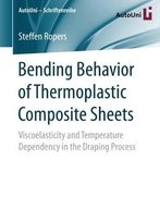 Bending Behavior Of Thermoplastic Composite Sheets: Viscoelasticity And Temperature Dependency In The Draping Process