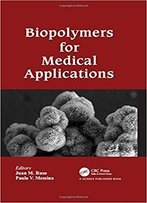 Biopolymers For Medical Applications