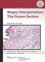 Biopsy Interpretation: The Frozen Section, Second Edition