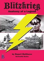 Blitzkrieg: Anatomy Of A Legend