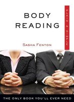 Body Reading, Plain & Simple: The Only Book You'll Ever Need (Plain & Simple)