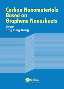 Carbon Nanomaterials Based On Graphene Nanosheets