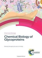 Chemical Biology Of Glycoproteins