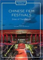 Chinese Film Festivals: Sites Of Translation