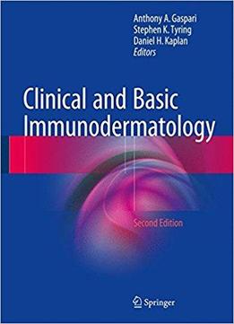 Clinical And Basic Immunodermatology (2nd Edition)