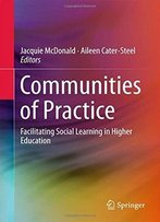 Communities Of Practice: Facilitating Social Learning In Higher Education