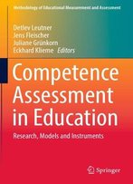 Competence Assessment In Education: Research, Models And Instruments