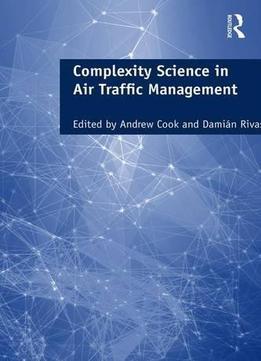 Complexity Science In Air Traffic Management