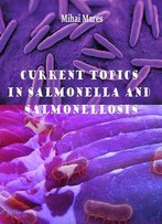 Current Topics In Salmonella And Salmonellosis