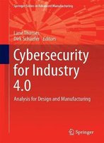 Cybersecurity For Industry 4.0