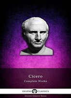 Delphi Complete Works Of Cicero