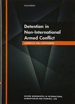Detention In Non-International Armed Conflict