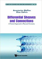 Differential Sheaves And Connections: A Natural Approach To Physical Geometry