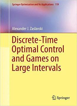 Discrete-time Optimal Control And Games On Large Intervals