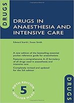Drugs In Anaesthesia And Intensive Care, 5th Edition