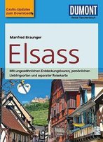 Dumont Reise-Taschenbuch Reiseführer Elsass, 5. Auflage