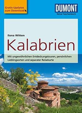 Dumont Reise-taschenbuch Reiseführer Kalabrien: Mit Online-updates Als Gratis-download, Auflage: 4