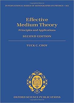 Effective Medium Theory: Principles And Applications, 2nd Edition