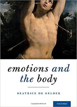 Emotions And The Body