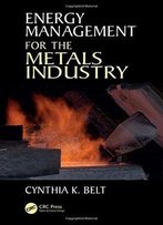 Energy Management For The Metals Industry